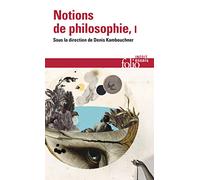 Notions De Philosophie - Tome 1