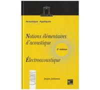 Notions Élémentaires D'acoustique - Electroacoustique