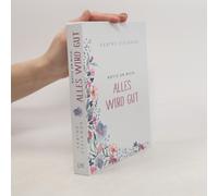 Notiz An Mich: Alles Wird Gut