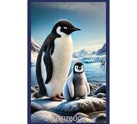 Notizbuch Pinguin, Buch: Das perfekte Geschenk für Natur Liebhaber & Tier Fans, mit Pinguinrmotiv Liniert: Kalender, Notizblock, Taschenbuch, ... Pinguin Accessoires,Penguins Decor,Deko