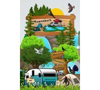 Notizbuch Wohnmobil Reisetagebuch für Wohnwagen Camper Fahrzeuge mit Vorzelt - Dachzelt Van Zelt Campingplatz Logbuch Geschenkidee Camping Tagebuch ... Sightseeing Fernreise Touristik 02BW03