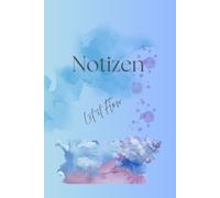 Notizen: Let it Flow