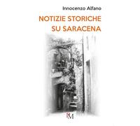 Notizie storiche su Saracena