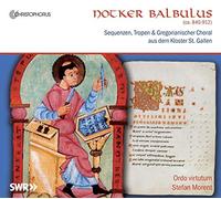 Notker Balbulus - Séquences, Tropes Et Chants Grégoriens De L'Abbaye De Saint-Gall