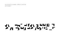 Noto Alva & Anne James Chaton - Alphabet