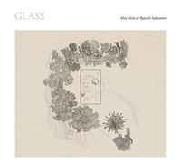 Noto Alva + Sakamoto Ryuichi - Glass [Import]