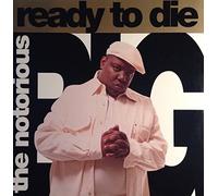 Notorious B.I.G. - Ready to Die
