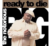 NOTORIOUS BIG - Ready to Die