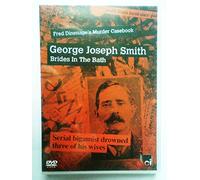 Notorious Killers: George Joseph Smith - Brides in the Bath