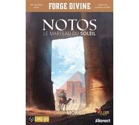 Notos Le Marteau du soleil - Gauthier Wendling - Alkonost - broché - Roman adolescent