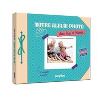 Notre Album photo avec Papi et Mamie Nos souvenirs, nos secrets, nos photos - Collectif - Play Bac Eds - relié - Jeux livres objets