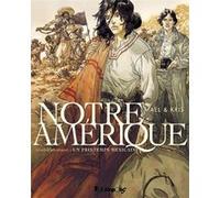 Notre Amérique Kris (Auteur), Maël (Auteur), Maël (Illustration)