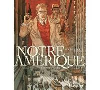 Kris et Maël – Notre Amérique – Tome 3 : L'été sera rouge – Futuropolis