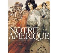 Kris & Maël – Notre Amérique – Tome 2 : Un printemps mexicain – Futuropolis