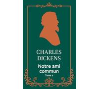 Notre ami commun - Tome 2