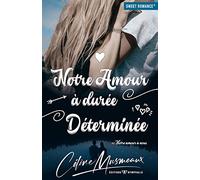 Notre amour à durée déterminée