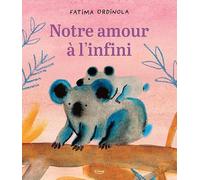 Notre amour à l'infini
