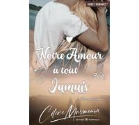 Notre Amour À Tout Jamais