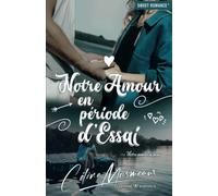 Notre amour en période d'essai