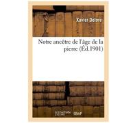 Notre Ancêtre De L'âge De La Pierre
