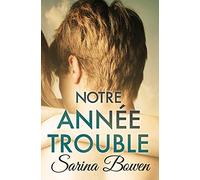 Notre Année Trouble