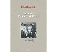 Notre Avant-Guerre
