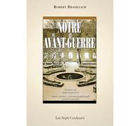 Notre avant-guerre