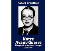 Notre Avant-Guerre: Une génération dans l’orage