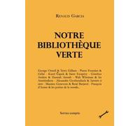 Notre Bibliothèque Verte (vol.2) - Renaud Garcia - Service Compris - broché - Essai