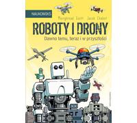 NOTRE BOUTIQUE Robots et drones - Il était une fois, maintenant et dans le futur 40593