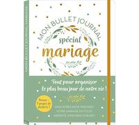 Notre bullet journal spécial Mariage tout pour organiser le plus beau jour de notre vie