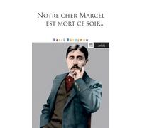 Notre cher Marcel est mort ce soir. - Henri Raczymow - Arlea - broché - Roman