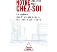 Notre chez-soi Jean-Louis André (Auteur)