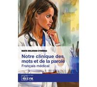 Notre clinique des mots et da la parole