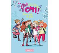 Notre club de filles: Vive le CM1 !