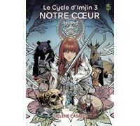 Notre coeur - Hélène Casado - L'atelier Des Cahiers - broché - Roman