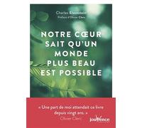 Notre Coeur Sait Qu'un Monde Plus Beau Est Possible