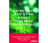 Notre coeur sait qu'un monde plus beau est possible
