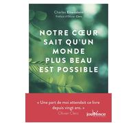 Notre coeur sait qu'un monde plus beau est possible - Charles Eisenstein - Jouvence - broché - Guide