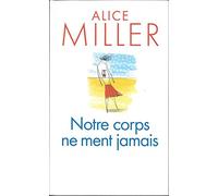 Notre corps ne ment jamais