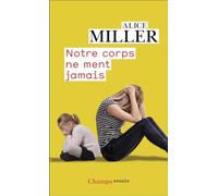 Notre corps ne ment jamais