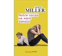 Notre corps ne ment jamais