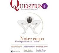 Notre corps, une exploration de l'infini Marc de Smedt (Coordination éditoriale), Marc de Smedt (Direction), Collectif (Auteur)