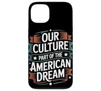 Notre Culture Fait Partie du Patrimoine hispanique de rêve américain Coque pour iPhone 13