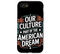 Notre Culture Fait Partie du Patrimoine hispanique de rêve américain Coque pour iPhone SE (2020) / 7/8