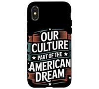 Notre Culture Fait Partie du Patrimoine hispanique de rêve américain Coque pour iPhone X/XS