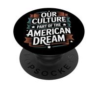 Notre Culture Fait Partie du Patrimoine hispanique de rêve américain PopSockets PopGrip Adhésif
