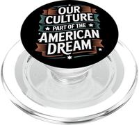 Notre Culture Fait Partie du Patrimoine hispanique de rêve américain PopSockets PopGrip pour MagSafe