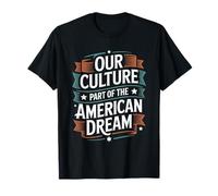 Notre Culture Fait Partie du Patrimoine hispanique de rêve américain T-Shirt