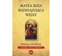 Notre Dame aux nœuds dénoués - Robert Kowalewski (Buch auf Polnisch)